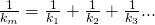 \frac{1}{k_m}=\frac{1}{k_1}+\frac{1}{k_2}+\frac{1}{k_3}. 